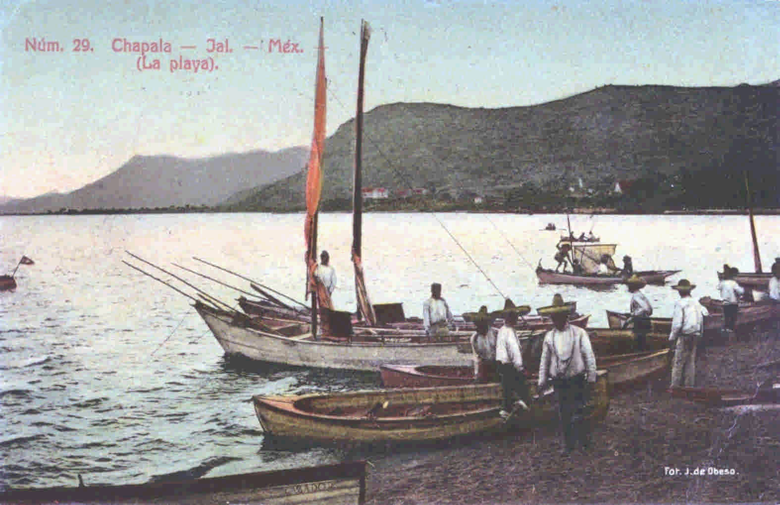 J. de Obeso. c 1907. (Fig 2-8 of Lake Chapala: A Postcard History.)